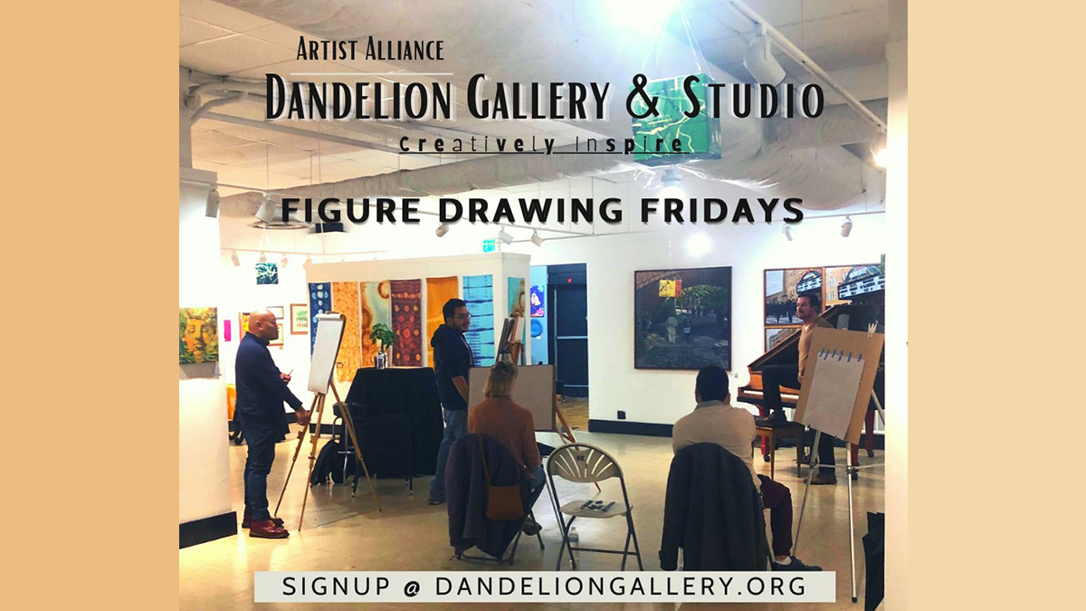 Figure Drawing Fridays at Dandelion Gallery